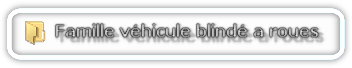 Famille véhicule blindé a roues