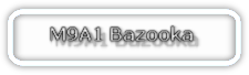 M9A1 Bazooka